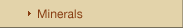 Minerals