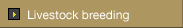 Livestock breeding